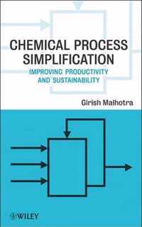 Chemical Process Simplification