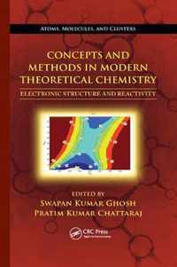 Concepts and Methods in Modern Theoretical Chemistry