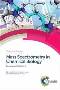 Mass Spectrometry in Chemical Biology