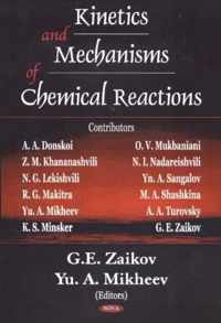 Kinetics & Mechanisms of Chemical Reactions