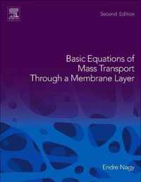 Basic Equations of Mass Transport Through a Membrane Layer