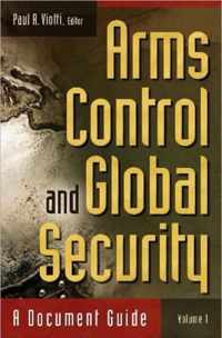 Arms Control and Global Security [2 volumes]