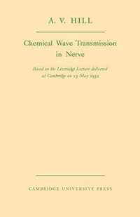 Chemical Wave Transmission in Nerve