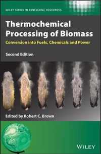 Thermochemical Processing of Biomass