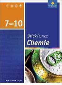 Blickpunkt Chemie 7 - 10. SChülerband. Oberschulen und Realschulen. Niedersachsen