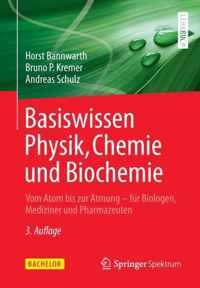 Basiswissen Physik, Chemie Und Biochemie