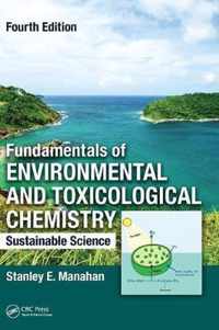 Fundamentals of Environmental and Toxicological Chemistry