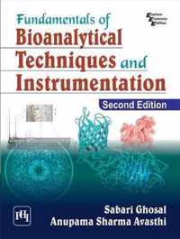 Fundamentals of Bioanalytical Techniques and Instrumentation