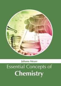 Essential Concepts of Chemistry