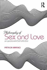 Philosophy of Sex and Love