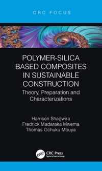 Polymer-Silica Based Composites in Sustainable Construction