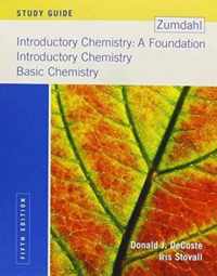 Study Guide for Zumdahl's Introductory Chemistry: A Foundation, 5th