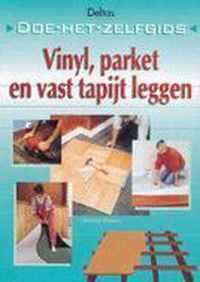 Vinyl, Parket En Vast Tapijt Leggen