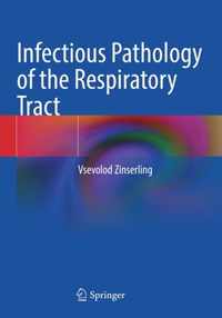 Infectious Pathology of the Respiratory Tract