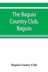 The Baguio Country Club, Baguio, Philippine Islands