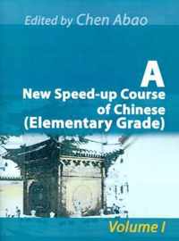 A New Speed-Up Course of Chinese (Elementary Grade)