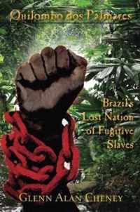 Brazils Lost Nation of Fugitive Slaves