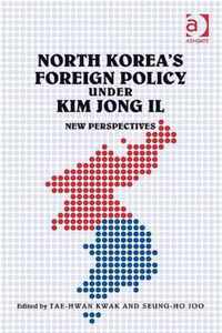 North Korea's Foreign Policy under Kim Jong Il