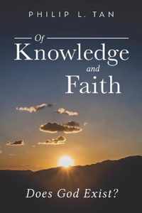 Of Knowledge and Faith