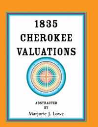 1835 Cherokee Valuations