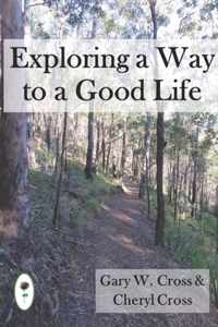 Exploring a Way to a Good Life