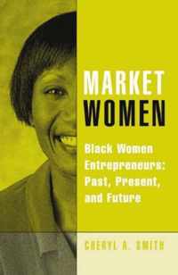 Market Women: Black Women Entrepreneurs