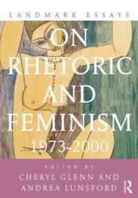 Landmark Essays on Rhetoric and Feminism