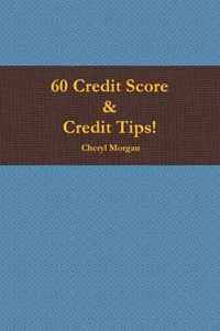 60 Credit Score Tips!