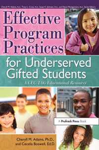 Effective Program Practices for Underserved Gifted Students