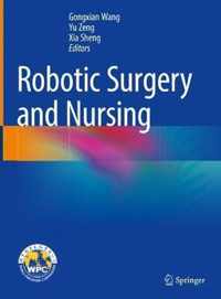 Robotic Surgery and Nursing