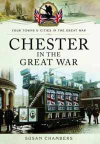 Chester in the Great War