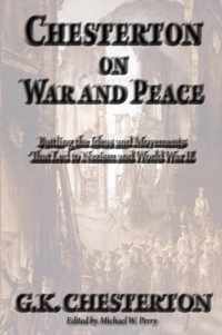 Chesterton on War and Peace