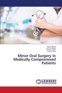 Minor Oral Surgery in Medically Compromised Patients