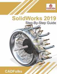 SolidWorks 2019 Step-By-Step Guide