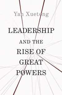 Leadership and the Rise of Great Powers