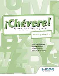 Chevere! Activity Book 1