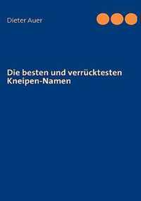 Die besten und verrucktesten Kneipen-Namen