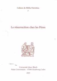 La résurrection chez les Pères