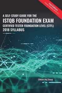 A Self-Study Guide For The ISTQB Foundation Exam Certified Tester Foundation Level (CTFL) 2018 Syllabus