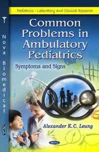 Common Problems in Ambulatory Pediatrics