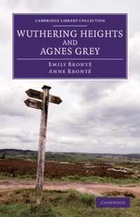 Wuthering Heights and Agnes Grey