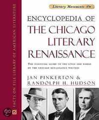 Encyclopedia Of The Chicago Literary Renaissance