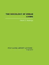 The Sociology of Urban Living