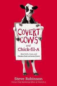 Covert Cows and Chick-fil-A