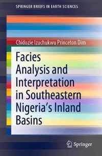 Facies Analysis and Interpretation in Southeastern Nigeria's Inland Basins