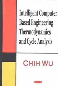 Intelligent Computer Based Engineering Thermodynamics & Cycle Analysis