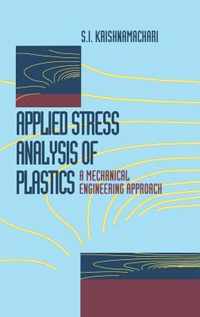 Applied Stress Analysis of Plastics