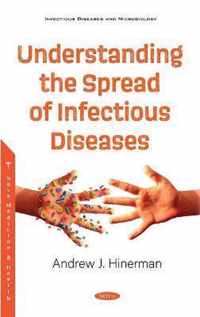 Understanding the Spread of Infectious Diseases