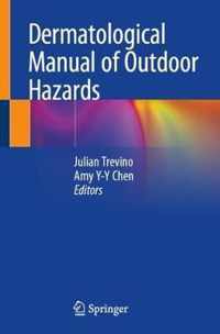 Dermatological Manual of Outdoor Hazards