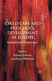 Child Care and Preschool Development in Europe